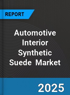 Global Automotive Interior Synthetic Suede Industry