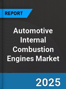 Global Automotive Internal Combustion Engines Market