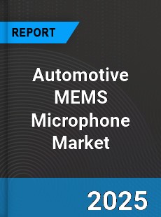 Automotive MEMS Microphone Global and China Top Players Market