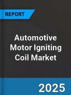Global Automotive Motor Igniting Coil Market