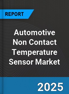 Global Automotive Non Contact Temperature Sensor Market
