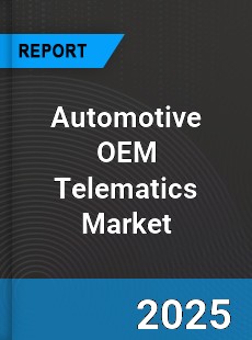 Global Automotive OEM Telematics Market