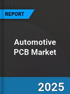 Global Automotive PCB Market