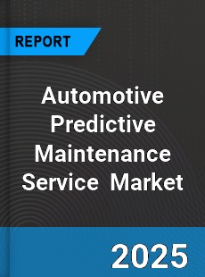 Global Automotive Predictive Maintenance Service Industry
