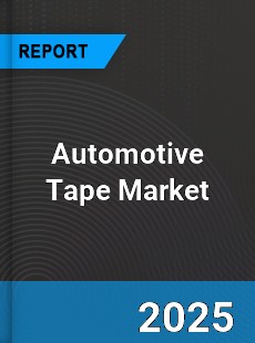 Global Automotive Tape Market