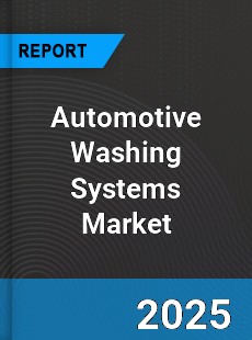 Global Automotive Washing Systems Market