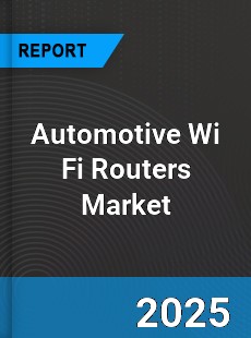 Automotive Wi Fi Routers Global Market