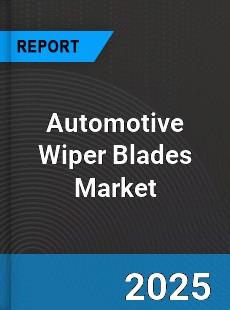 Global Automotive Wiper Blades Market