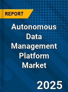 Global Autonomous Data Management Platform Market