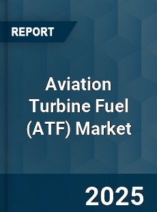 Global Aviation Turbine Fuel Industry