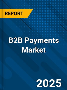 COVID 19 Outbreak Global B2B Payments Industry