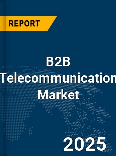 COVID 19 Outbreak Global B2B Telecommunication Industry