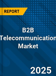 COVID 19 Outbreak Global B2B Telecommunication Industry