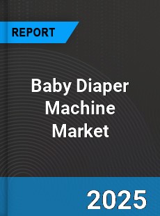 Baby Diaper Machine Global Market