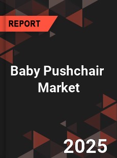 Global Baby Pushchair Market