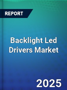 Global Backlight Led Drivers Market