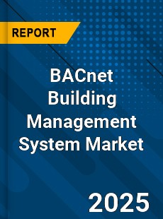 Global BACnet Building Management System Market