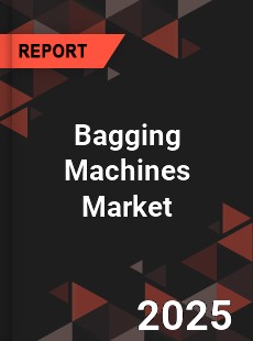 Global Bagging Machines Market