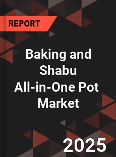 Global Baking and Shabu All in one Pot Industry