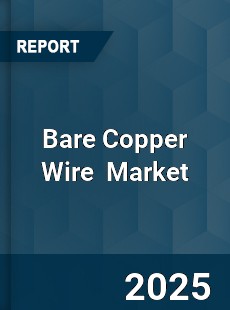 Global Bare Copper Wire Market
