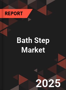 Bath Step Global and China Top Players Market