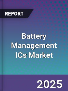 Battery Management ICs Global Market
