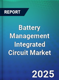 Global Battery Management Integrated Circuit Market
