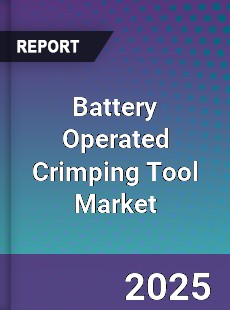 Battery Operated Crimping Tool Market