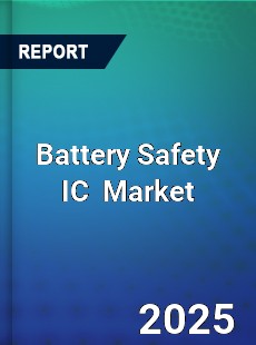 Global Battery Safety IC Industry