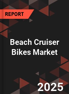 Global Beach Cruiser Bikes Market