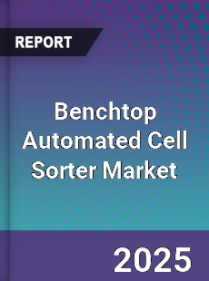 Global Benchtop Automated Cell Sorter Industry