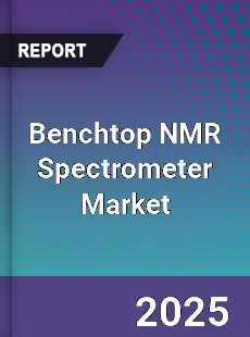 Benchtop NMR Spectrometer Market