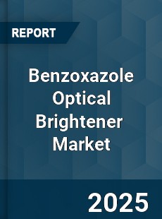 Benzoxazole Optical Brightener Global and China Top Players Market