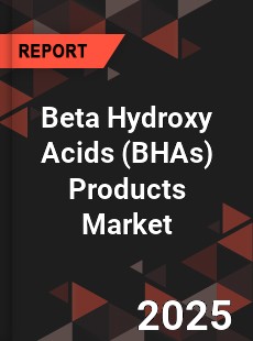 Beta Hydroxy Acids Products Global and China Top Players Market