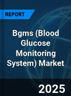 Global Bgms Market