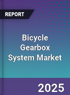 Bicycle Gearbox System Global Market
