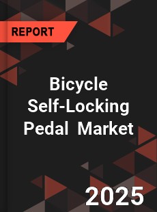 Bicycle Self Locking Pedal Global and China Top Players Market