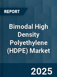 Bimodal High Density Polyethylene Market