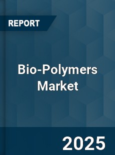 Global Bio Polymers Market