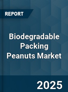 Global Biodegradable Packing Peanuts Market