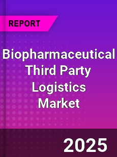 Worldwide Biopharmaceutical Third Party Logistics Market