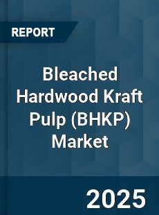 Global Bleached Hardwood Kraft Pulp Market