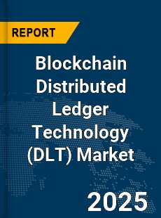 Global Blockchain Distributed Ledger Technology Market