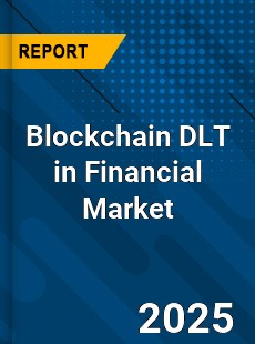 Blockchain DLT in Financial Market