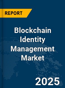 Global Blockchain Identity Management Market