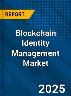 COVID 19 Outbreak Global Blockchain Identity Management Industry