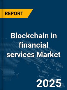 Blockchain in financial services Market