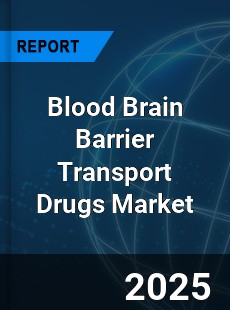 COVID 19 Outbreak Global Blood Brain Barrier Transport Drugs Industry
