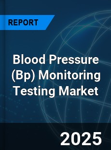 Global Blood Pressure Monitoring Testing Industry