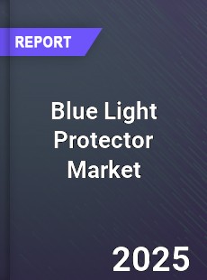 Global Blue Light Protector Industry